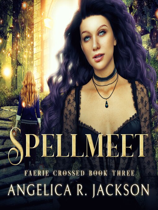 Title details for Spellmeet by Angelica R. Jackson - Available